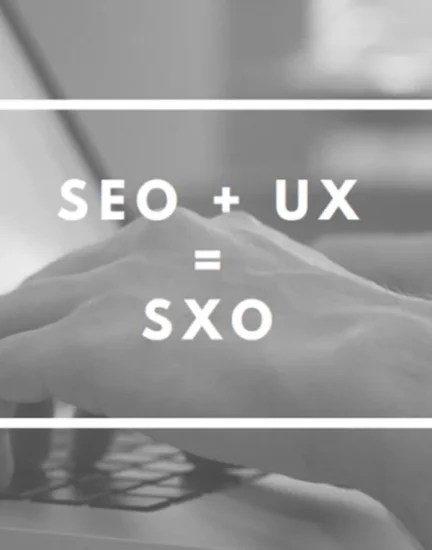 Le SXO une combinaison gagnante pour le SEO et l’UX !