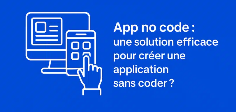 Illustration d’une app no code sur fond bleu cobalt