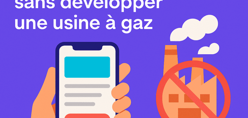 Créer une app mobile simple et efficace sans complexité