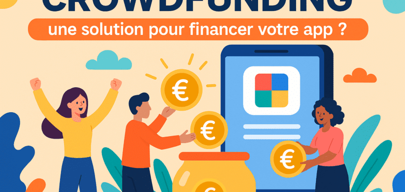Campagne de crowdfunding pour financer une application mobile