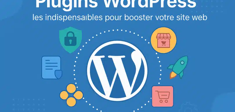 Illustration des meilleurs plugins WordPress pour booster un site web