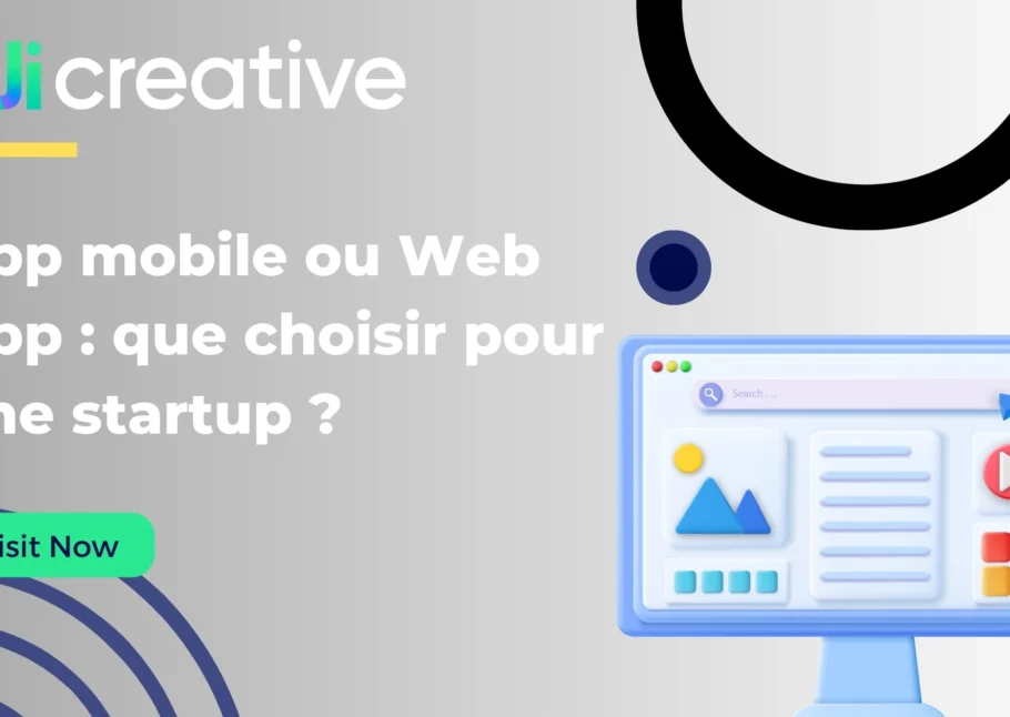 App mobile ou Web App : quel choix idéal pour une startup ?