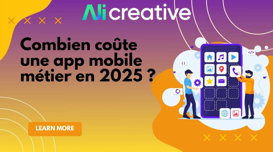 Combien coûte une application mobile métier en 2025 ?