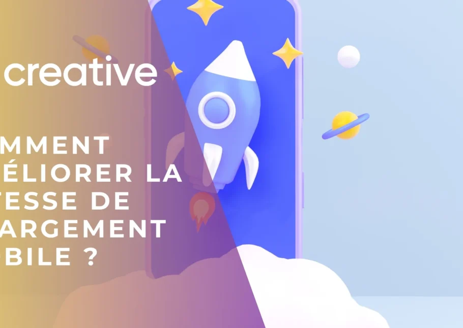 Vitesse mobile : comment améliorer le temps de chargement ?