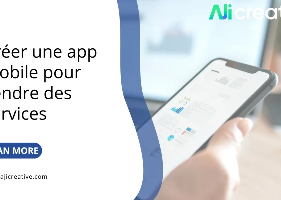 Créer une app mobile pour vendre des services