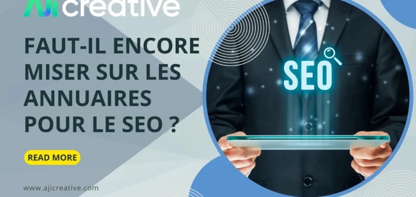 Faut-il encore miser sur les annuaires pour le SEO ?