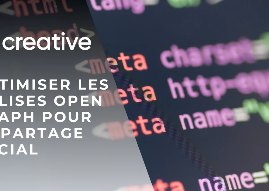 Balises Open Graph : comment optimiser vos partages sociaux