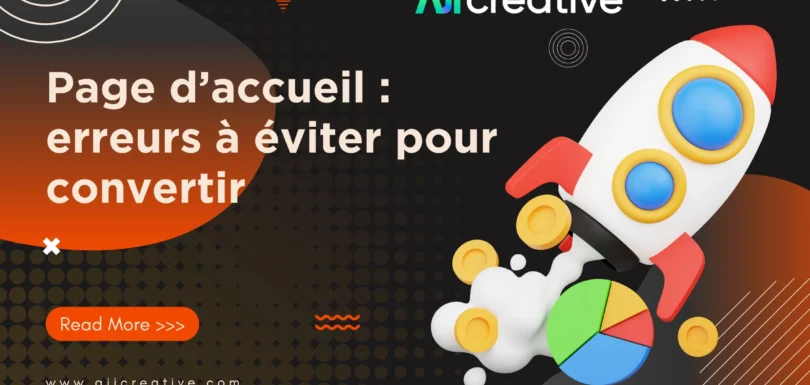 Page d’accueil : erreurs à éviter pour booster la conversion