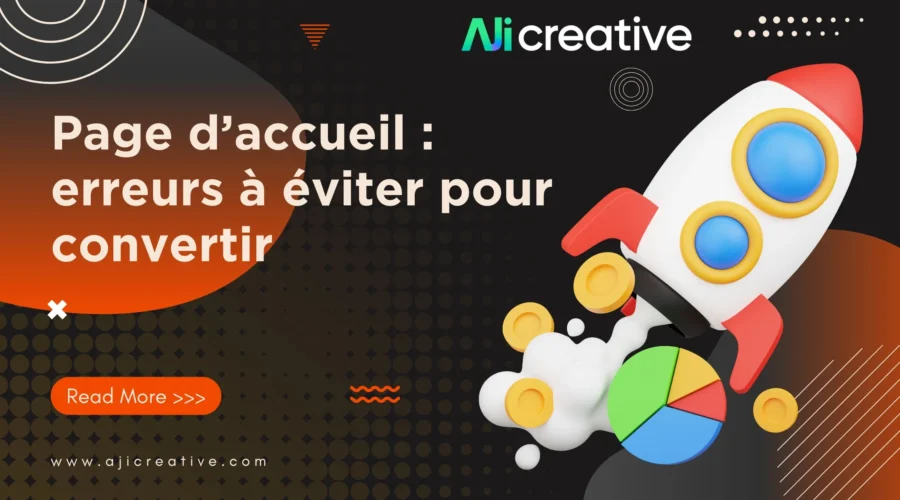 Page d’accueil : erreurs à éviter pour booster la conversion
