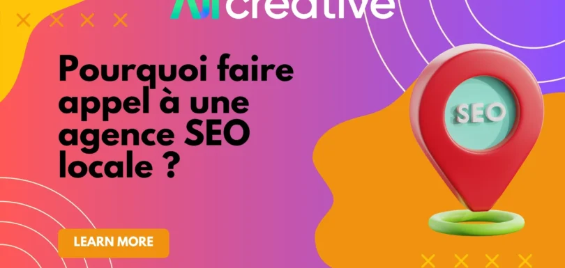 Agence SEO locale : pourquoi est-ce un atout pour votre business ?