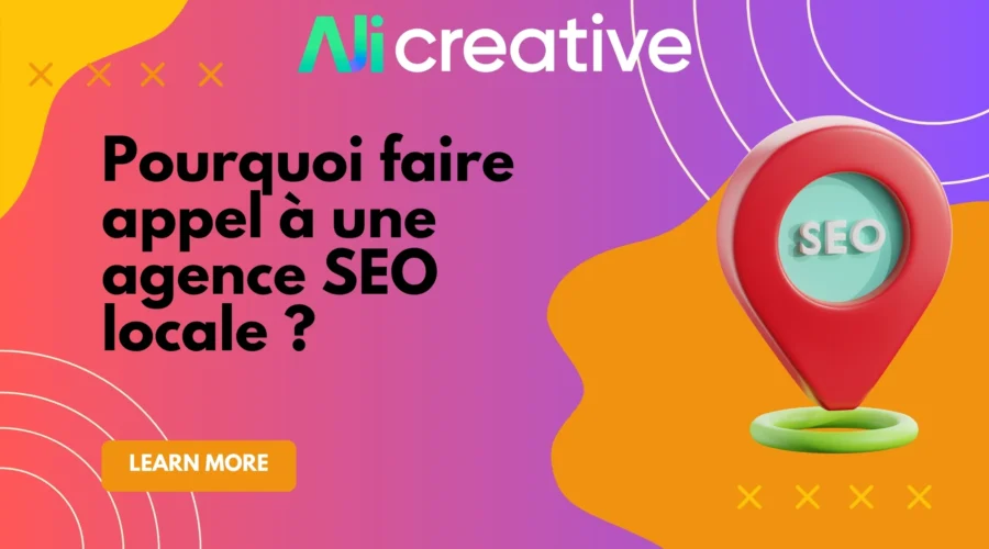 Agence SEO locale : pourquoi est-ce un atout pour votre business ?