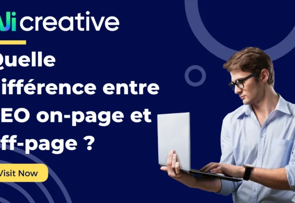 Quelle différence entre SEO on-page et off-page ?