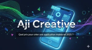 Prix Application Mobile 2025 : Guide Complet des Coûts