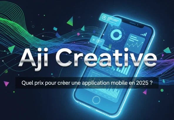 Prix Application Mobile 2025 : Guide Complet des Coûts